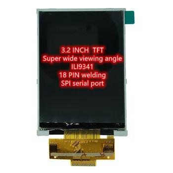 3,2-дюймовый цветной SPI TFT LCD экран ILI9341 драйвер IC 4 IO дисплей 240X320 сенсорная панель 18PIN Сварка 0,8 мм Сверхширокий