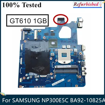 LSC Отремонтирован для материнской платы ноутбука Samsung NP300E5C GT610M 1GB HM65 BA92-10825A 100% Протестирован