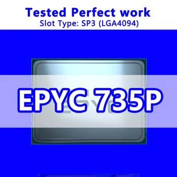 Процессор EPYC 735P 16C/32T 64M L3 cache 2,40 ГГц SP3 (LGA4094) для серверной материнской платы System on Chip (SoC) PS735PBEVGPAFS Zen